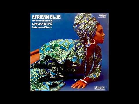 Les Baxter Orchestra & Chorus - African Blue (1969)