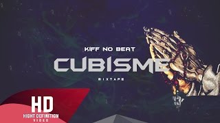 KIFF NO BEAT - No woman no fuck (Explicit) [HD] CUBISME