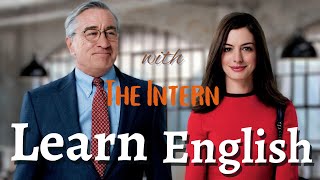 Learn English with Movies/The Intern. Improve Spoken English Now. Job interview English.