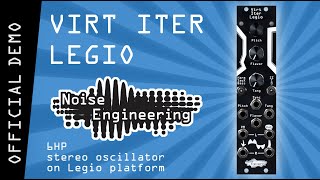 Video thumbnail for Virt Iter Legio - stereo oscillator in 6HP from Noise Engineering by Noise Engineering