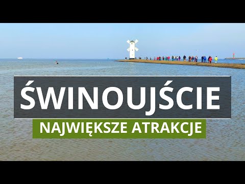 ŚWINOUJŚCIE - Ciekawostki, Historia, Punkty Widokowe