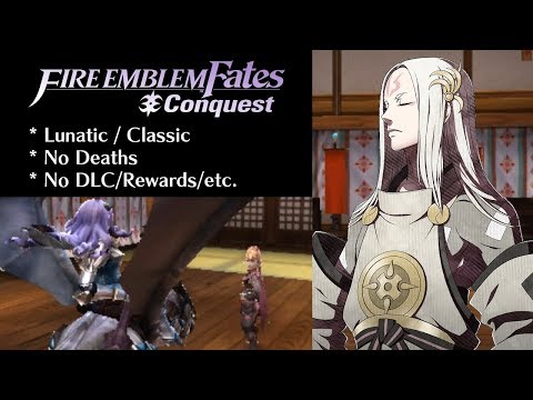 Fire Emblem Fates: Conquest - Chapter 18 (Lunatic)