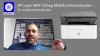 HP Laser MFP 135wg - Günstig und Guter Laser Home Office Multifunktionsdrucker - deutsches Review