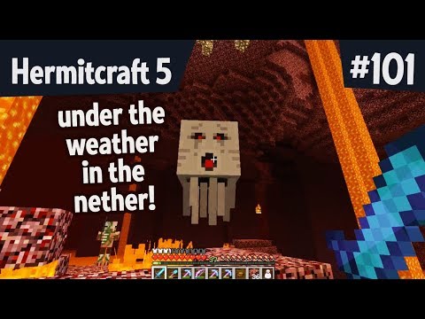 Under the weather in the nether — Hermitcraft 5 ep 101