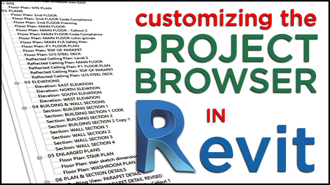 Customizing the Project Browser in Revit