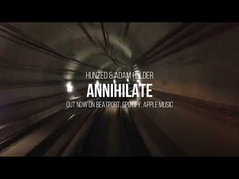 Hunzed, Adam Helder - Annihilate // Progressive Techno Music 2021