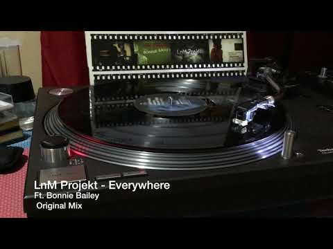 LnM Projekt - Everywhere Ft. Bonnie Bailey (Original Mix)