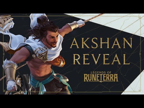 Akshan Reveal | New Champion - Legends of Runeterra