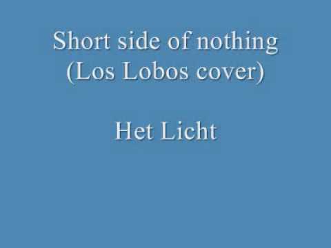 Short side of nothing (Los Lobos cover) - Het Licht video thumbnail