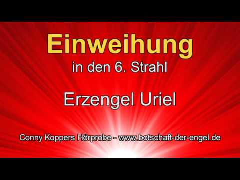 Einweihung in den rubinroten Strahl mit Erzengel Uriel - Conny Koppers