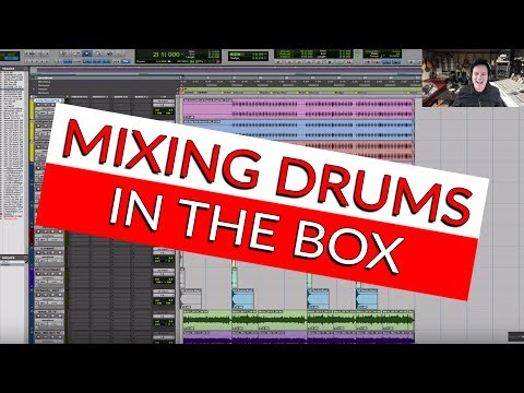 Mixing Drums in the Box | Part 1 - Warren Huart: Produce Like A Pro