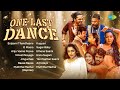 One Last Dance Tamil Party Jukebox Enjaami Thandhaane O Maara Anju Vanna Poove