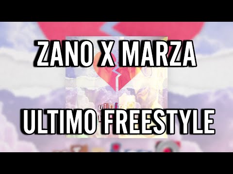 ZANO X MARZA - ULTIMO FREESTYLE