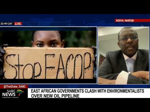 East African governments clash with environmentalists over new oil pipeline: Dr. Mustafa Yusuf-Ali