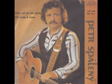 Petr Spálený - Od místa k místu (29.10.1985)