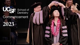 UCSF School of Dentistry Commencement 2023