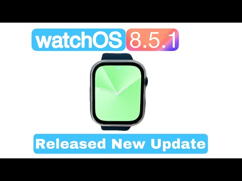 watchOS 8.5.1 - Released What's New? | watchOS 8.5.1 fast charging