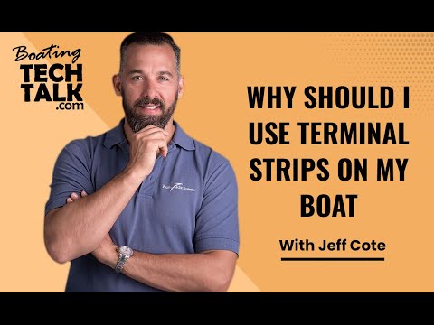 Why Should I Use Terminal Strips on My Boat?
