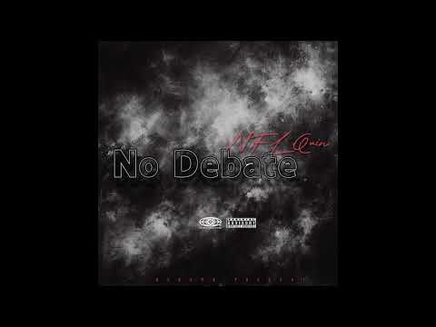 NFLQuin - No Debate (Official Audio)