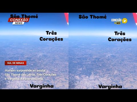 Vídeo: Homem surpreende ao avistar São Thomé das Letras, Três Corações e Varginha durante voo; veja.