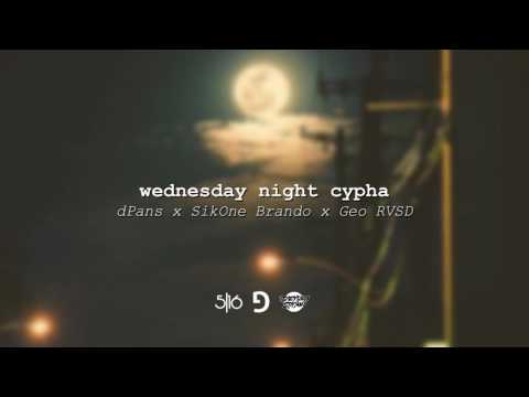 dPans x Brando x Geo RVSD - Wednesday Night Cypha | #WNCfam