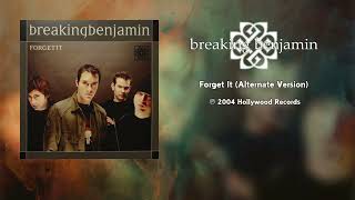 Breaking Benjamin - Forget It (Alternate Version)
