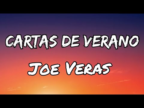 Joe Veras - Cartas de Verano (Letras)