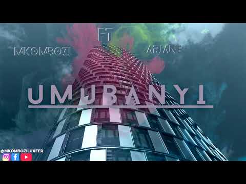 Mkombozi ft Ariane - Umubanyi