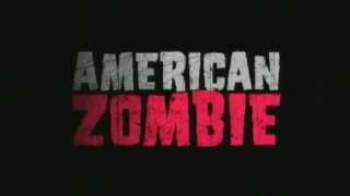American Zombie - Trailer