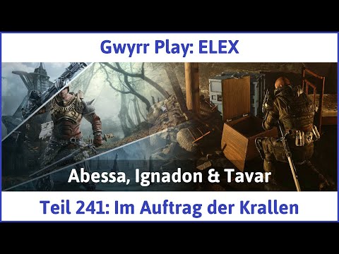 ELEX deutsch Teil 241 - Im Auftrag der Krallen Let's Play