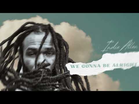 Indie Allen - We Gonna Be Alright ( Official Audio )