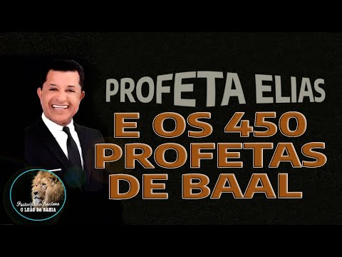 PROFÉTA ELIAS EOS 450 PROFETAS DA BAAL. = PASTOR ABILIO SANTANA
