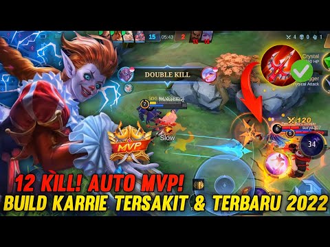 TERBARU! BUILD KARRIE TERSAKIT 2022 SEASON 25 - KARRIE BEST BUILD 2022 MOBILE LEGENDS