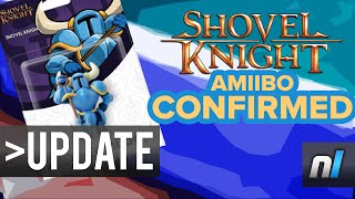 Shovel Knight amiibo Confirmed/Leaked Accidentally by UK Retailer