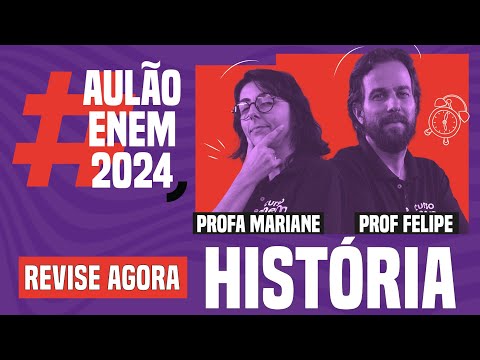 AULÃO ENEM DE HISTÓRIA: 10 temas que mais caem | Aulão Enem 2024 | Felipe Oliveira e Mariane Martins