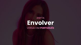 Download lagu Anitta - Envolver | versão em português mp3