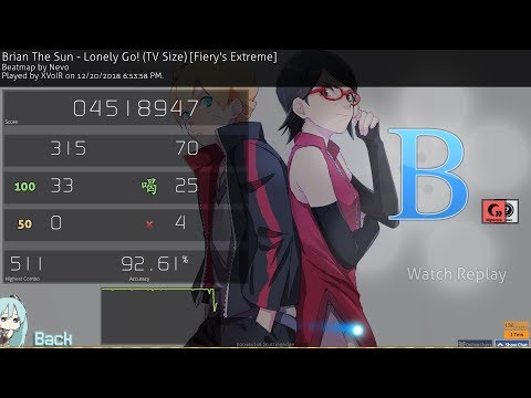 XVoIR | Brian The Sun - Lonely Go! (TV Size) [Fiery's Extreme] +HDNC | 92.61% 511x 4xMISS | 695pp