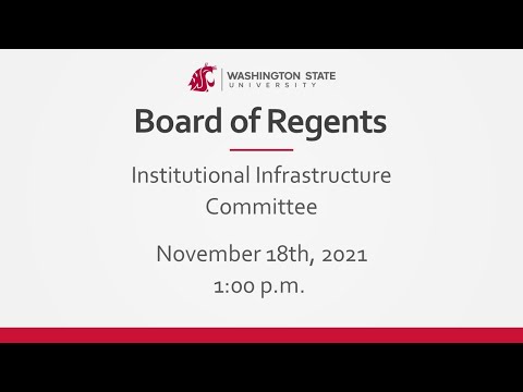 WSU Board of Regents | Institutional Infrastructure Committee | November 18th, 2021