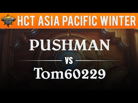 PUSHMAN vs Tom60229 - Hearthstone Championship Tour Asia Pacific 2017:  Swiss Round 1