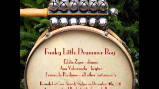 Eddie Zyne - Funky Little Drummer Boy