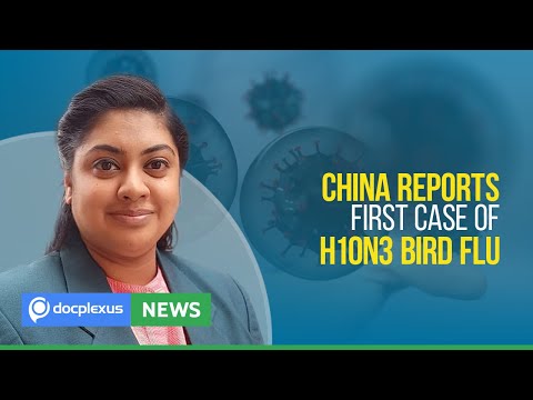 First Human Case of H10N3 Bird Flu Reported in China, and More