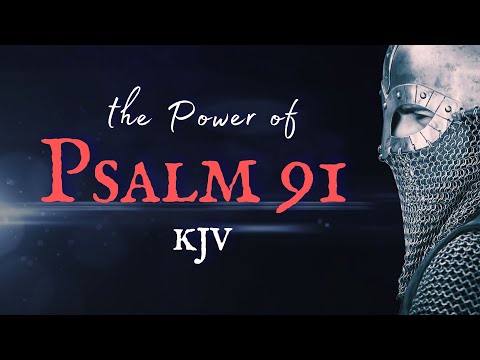🎶 Psalm 91 KJV Scripture Song of Divine Protection 🛡️ Powerfully Visualized 🏰
