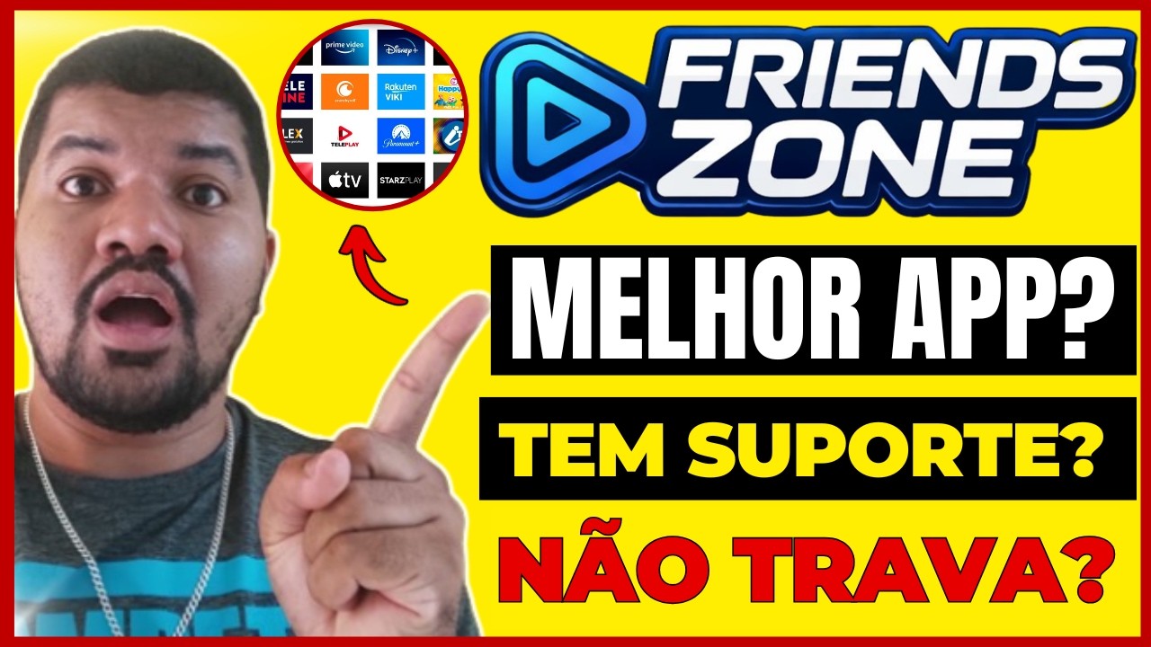 FRIENDSZONE - APP FRIENDSZONE FUNCIONA? APP FRIENDSZONE VALE A PENA? FRIENDSZONE IPTV É BOM?