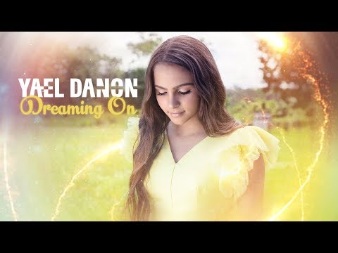 Yael Danon – Dreaming On (Official Video)
