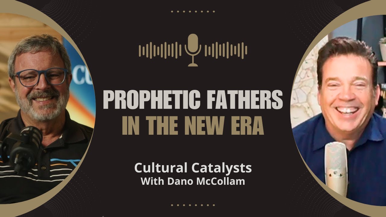 Prophetic Fathers In The New Era: Prophetic Pioneer Series || Cultural Catalysts with Dano McCollam