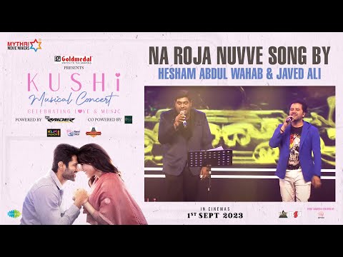 Na Roja Nuvve Song By Hesham Abdul Wahab & Javed Ali | KUSHI Musical Concert | Vijay Deverakonda