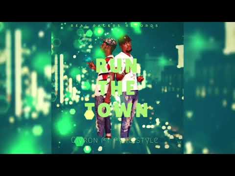 Ciyron Ft Fyne Style _ Run The Town _ Real Pagers Records