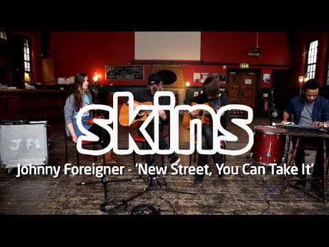 Johnny Foreigner - 'New Street, You Can Take It' - Skins Session
