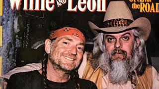 Willie Nelson and Leon Russell ~ Far Away Places
