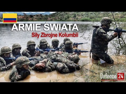 Colombian Armed Forces [Armies of the World Episode 15]